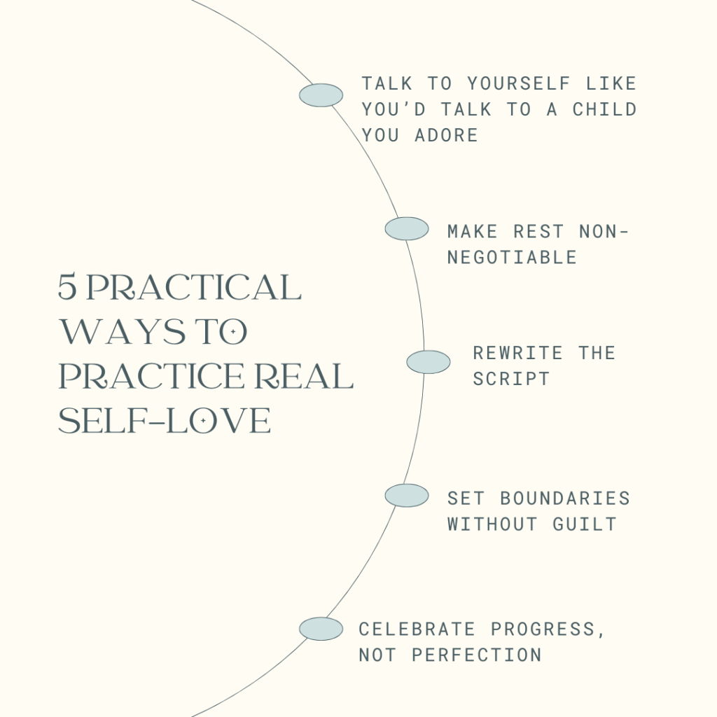 5 Practical Ways to Practice Real Self-Love